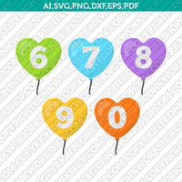 Heart Love Balloons Numbers SVG Cricut Cut File Clipart Png Eps Dxf Vector