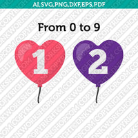 Heart Love Balloons Numbers SVG Cricut Cut File Clipart Png Eps Dxf Vector