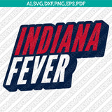 Indiana Fever Logo SVG Bundle | WNBA Vector Cricut