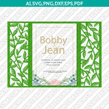 Leaves Leaf Floral Flower Gate Fold Wedding Invitation Template Quinceanera Christening  SVG Vector Silhouette Cameo Cricut Laser Cut File Clipart Png Dxf Eps