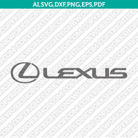 Lexus Logo SVG Silhouette Cameo Cricut Cut File Vector Png Eps Dxf