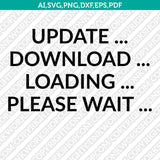 Loading Bar SVG Cut File Cricut Vector Sticker Decal Silhouette Cameo Dxf PNG Eps