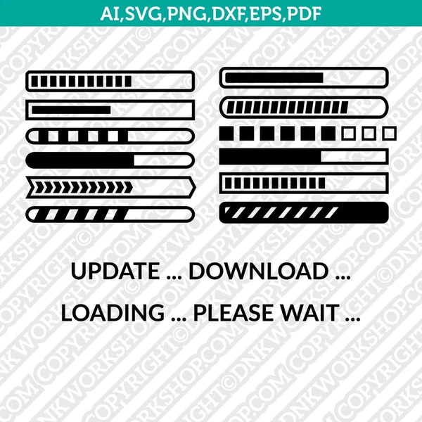 Loading Bar SVG Cut File Cricut Vector Sticker Decal Silhouette Cameo Dxf PNG Eps