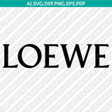 Loewe SVG | Luxury Fashion Logo Vector Cricut