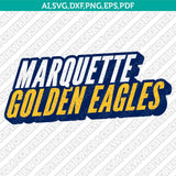 Marquette Golden Eagles SVG Bundle | NCAA College Vector Cricut