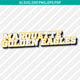 Marquette Golden Eagles SVG Bundle | NCAA College Vector Cricut