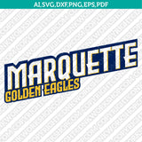 Marquette Golden Eagles SVG Bundle | NCAA College Vector Cricut