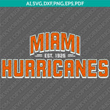 Miami Hurricanes Bundle | NCAA College Vector Cricut