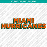 Miami Hurricanes Bundle | NCAA College Vector Cricut
