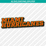 Miami Hurricanes Bundle | NCAA College Vector Cricut