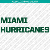 Miami Hurricanes Bundle | NCAA College Vector Cricut