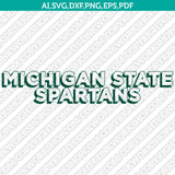 Michigan State Spartans Logo SVG Bundle | NCAA College Vector Cricut