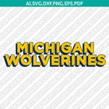 Michigan Wolverines Logo SVG Bundle | NCAA College Vector Cricut