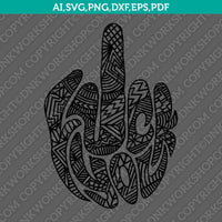 Middle Finger Fuck You Zentangle Mandala Ornament SVG Cricut Cut File Clipart Png Eps Dxf