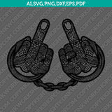 Middle Finger Hands in Handcuffs Fuck You Zentangle Mandala Ornament SVG Cut File Cricut Vector Sticker Decal Silhouette Cameo Dxf PNG Eps