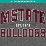 Mississippi State Bulldogs SVG Bundle | NCAA College Vector Cricut