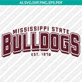 Mississippi State Bulldogs SVG Bundle | NCAA College Vector Cricut