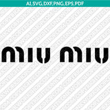 Miu Miu SVG | Luxury Fashion Logo Vector Cricut