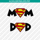 Mom Dad Superman SVG Vector Silhouette Cameo Cricut Cut File  Dxf Eps Clipart Png