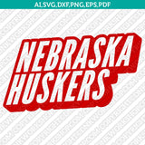 Nebraska Huskers SVG Bundle | NCAA College Vector Cricut