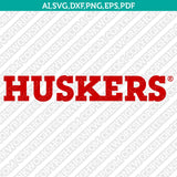 Nebraska Huskers SVG Bundle | NCAA College Vector Cricut