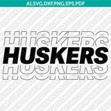 Nebraska Huskers SVG Bundle | NCAA College Vector Cricut