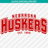 Nebraska Huskers SVG Bundle | NCAA College Vector Cricut