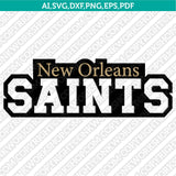 New Orleans Saints SVG Bundle – NFL Football Logo Vector Cricut