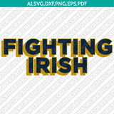 Notre Dame Fighting Irish Logo SVG Bundle | NCAA College Vector Cricut