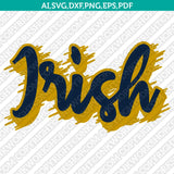 Notre Dame Fighting Irish Logo SVG Bundle | NCAA College Vector Cricut