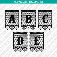 Papel Picado Letter Font Alphabet Lettering SVG Cut File Cricut Silhouette Cameo Clipart Png Eps Dxf Vector