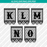 Papel Picado Letter Font Alphabet Lettering SVG Cut File Cricut Silhouette Cameo Clipart Png Eps Dxf Vector
