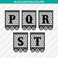 Papel Picado Letter Font Alphabet Lettering SVG Cut File Cricut Silhouette Cameo Clipart Png Eps Dxf Vector