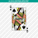 Queen of Spades Playing SVG Vector Silhouette Cameo Cricut Cut File Clipart Png Dxf Eps