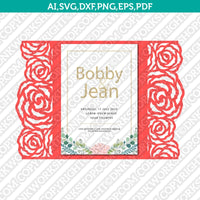Rose Floral Flower Gate Fold Wedding Invitation  Leaves Leaf Template Quinceanera Christening Silhouette Cameo Cricut SVG Clipart Png Eps Dxf Laser CutFile