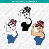 Rosie The Riveter Girl Power SVG Cut File Cricut Vector Sticker Decal Silhouette Cameo Dxf PNG Eps