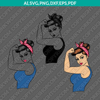 Rosie The Riveter Girl Power SVG Cut File Cricut Vector Sticker Decal Silhouette Cameo Dxf PNG Eps