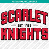Rutgers Scarlet Knights SVG Bundle | NCAA College Vector Cricut