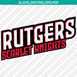 Rutgers Scarlet Knights SVG Bundle | NCAA College Vector Cricut