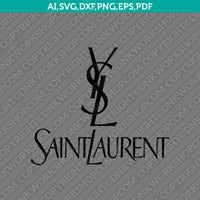 Saint Laurent Logo SVG | Luxury Fashion Brand Vector Cricut
