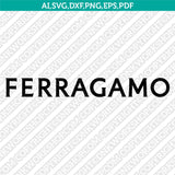 Salvatore Ferragamo SVG Bundle | Luxury Fashion Logo Vector Cricut