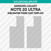 Samsung Galaxy Note 20 Ultra Sublimation Phone Case Template Svg Dxf Eps Png Pdf