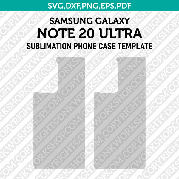 Samsung Galaxy Note 20 Ultra Sublimation Phone Case Template Svg Dxf Eps Png Pdf
