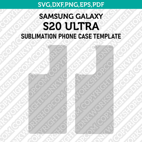 Samsung Galaxy S20 Ultra Sublimation Phone Case Template Svg Dxf Eps Png Pdf
