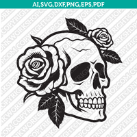 Skull Roses SVG Cut File Cricut Clipart Dxf Eps Png Silhouette Cameo