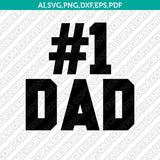 Super Dad Best Dad Family SVG Cut File Vector Cricut Silhouette Cameo Clipart Png Dxf Eps