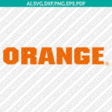 Syracuse Orange SVG Bundle | NCAA College Vector Cricut
