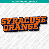 Syracuse Orange SVG Bundle | NCAA College Vector Cricut