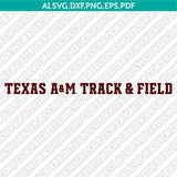 Texas A&M Aggies SVG Bundle | NCAA College Vector Cricut