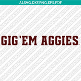 Texas A&M Aggies SVG Bundle | NCAA College Vector Cricut